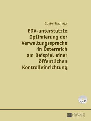 cover image of EDV-unterstuetzte Optimierung der Verwaltungssprache in Oesterreich am Beispiel einer einer oeffentlichen Kontrolleinrichtung